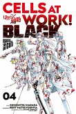 Cells at Work! BLACK Bd.4