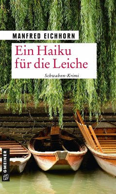 Ein Haiku für die Leiche - Eichhorn, Manfred