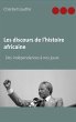 Les discours de l'histoire africaine - Bild 1
