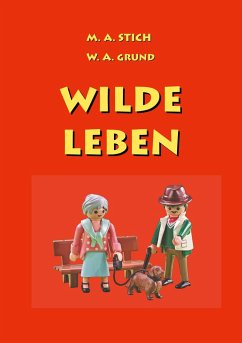 Wilde Leben - Grund, Wolfgang;Stich, Maria