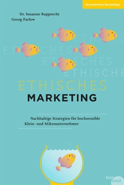 Ethisches Marketing - Parlow, Georg;Rupprecht, Susanne