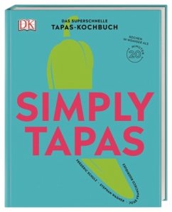 Simply Tapas - Wagner, Stephan;Schulz, Frédéric;Rodriguez, José Francisco