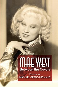 Mae West: Between the Covers (eBook, ePUB) - Michaud, Michael Gregg