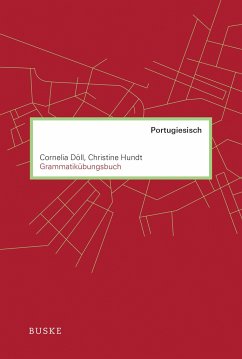 Grammatikübungsbuch Portugiesisch - Döll, Cornelia;Hundt, Christine