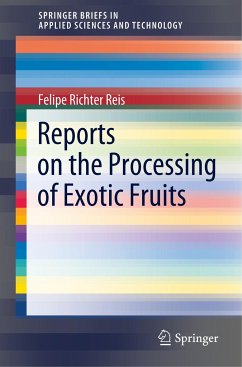 Reports on the Processing of Exotic Fruits - Richter Reis, Felipe
