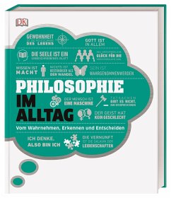 #dkinfografik. Philosophie im Alltag - Szudek, Andrew;Baiasu, Roxana;Fletcher, Robert