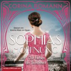 Die Farben der Schönheit - Sophias Hoffnung / Sophia Bd.1 (2 MP3-CDs)