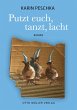 Putzt euch, tanzt, lacht - Bild 1