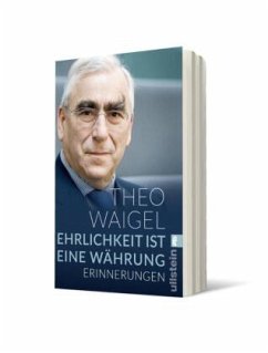 Ehrlichkeit ist eine Währung - Waigel, Theo