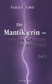 Die Mantikerin - oder das Geheimnis der Sehersteine