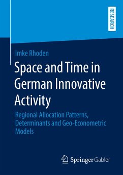Space and Time in German Innovative Activity - Rhoden, Imke