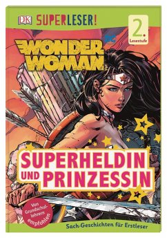 SUPERLESER! Wonder Woman Superheldin und Prinzessin - Marsham, Liz