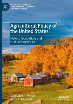 Agricultural Policy of the United States - Mercier, Stephanie A.;Halbrook, Steve A.
