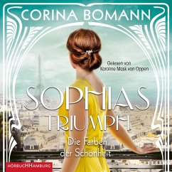 Die Farben der Schönheit - Sophias Triumph / Sophia Bd.3 (2 MP3-CDs) - Bomann, Corina