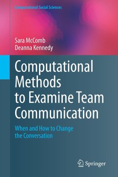 Computational Methods to Examine Team Communication - McComb, Sara;Kennedy, Deanna