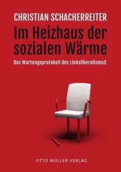 Im Heizhaus der sozialen Wärme - Schacherreiter, Christian