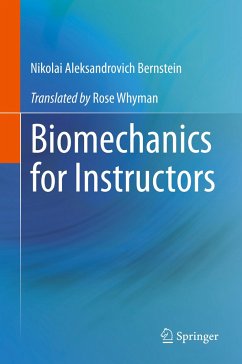 Biomechanics for Instructors - Bernstein, Nikolai Aleksandrovich