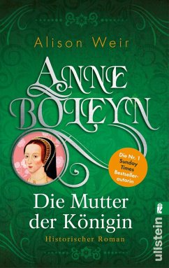 Anne Boleyn / Tudor-Königinnen Bd.2 - Weir, Alison