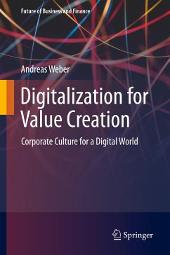 Digitalization for Value Creation - Weber, Andreas