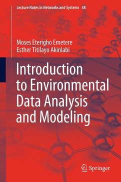 Introduction to Environmental Data Analysis and Modeling - Emetere, Moses Eterigho;Akinlabi, Esther Titilayo
