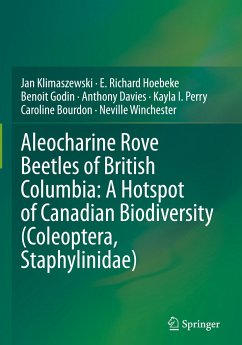 Aleocharine Rove Beetles of British Columbia: A Hotspot of Canadian Biodiversity (Coleoptera, Staphylinidae) - Klimaszewski, Jan;Hoebeke, E. Richard;Godin, Benoit