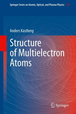 Structure of Multielectron Atoms - Kastberg, Anders