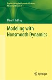 Modeling with Nonsmooth Dynamics