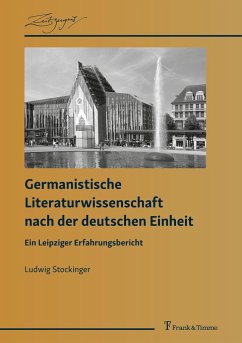 Germanistische Literaturwissenschaft nach der deutschen Einheit - Stockinger, Ludwig