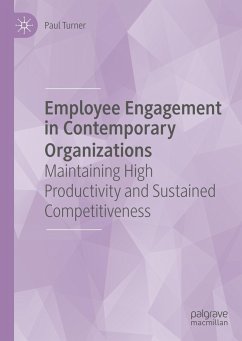 Employee Engagement in Contemporary Organizations - Turner, Paul