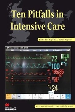 Ten Pitfalls In Intensive Care - Kapoor, Ritoo; Kapadia, Farhad N.