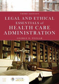 Legal and Ethical Essentials of Health Care Administration - Pozgar, George D