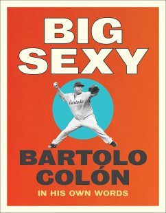 Big Sexy - Colon, Bartolo; Stahl, Michael