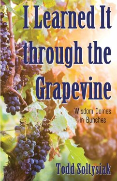 I Learned It through the Grapevine - Soltysiak, Todd