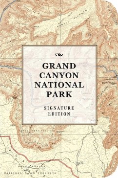 The Grand Canyon National Park Signature Edition - Cider Mill Press