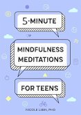 5-Minute Mindfulness Meditations for Teens