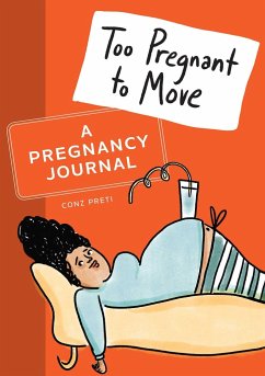 Too Pregnant to Move - Preti, Conz