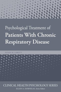Psychological Treatment of Patients with Chronic Respiratory Disease - Labott, Susan