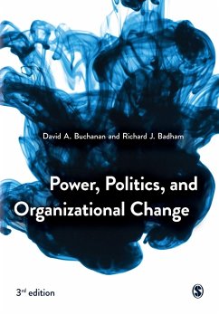 Power, Politics, and Organizational Change - Buchanan, David;Badham, Richard
