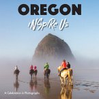 Oregon Inspire Us: A Celebration in Photographs