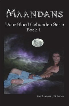 Maandans: Door Bloed Gebonden boek 1 - Blankenship, Amy