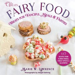 Fairy Food: Treats for Fanciful Meals & Parties - Lawrence, Marie W.