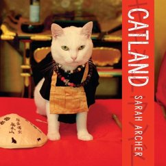 Catland: The Soft Power of Cat Culture in Japan - Archer, Sarah