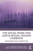 The Social Work and LGBTQ Sexual Trauma Casebook (eBook, PDF)