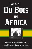 W. E. B. Du Bois on Africa (eBook, PDF)
