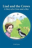 Liad and the Crows: A Story of a Crow and a Boy