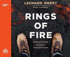 Rings of Fire: Walking in Faith Through a Volcanic Future - Sweet, Leonard; Chironna, Mark