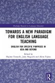 Towards a New Paradigm for English Language Teaching (eBook, ePUB) Towards a New Paradigm for English Language Teaching (eBook, ePUB)