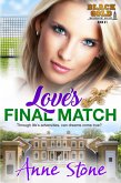 Love's Final Match (Black Gold Management Agency, #1) (eBook, ePUB)