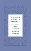 Monk's Guide to Happiness