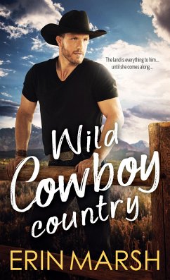 Wild Cowboy Country - Marsh, Erin